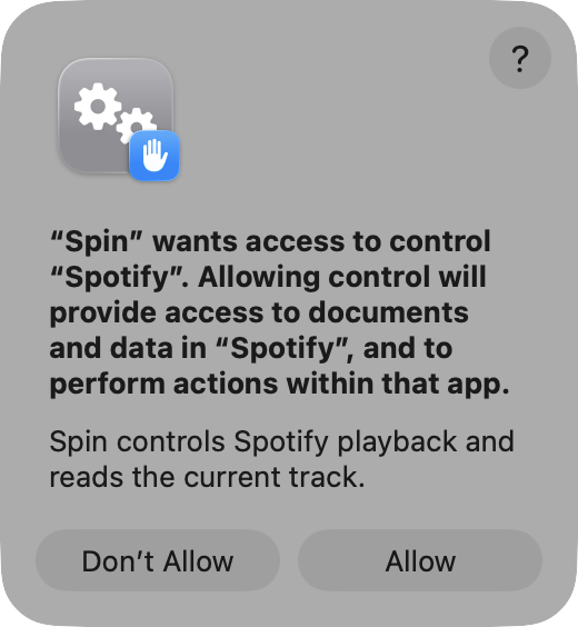 The macOS dialog: “Spin” wants access to control “Spotify”, with Don’t Allow and Allow buttons.
